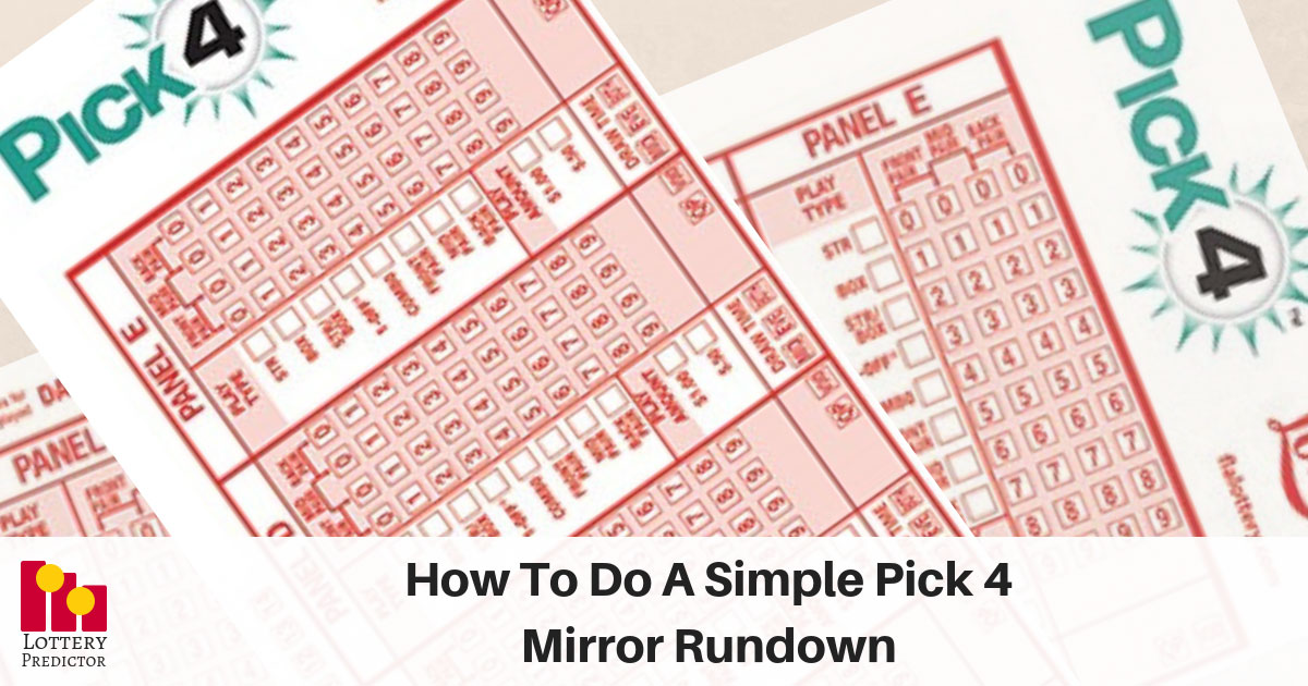 How To Do A Simple Pick 4 Mirror Rundown